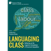 Languaging Class: Reflecting on the Linguistic Articulations of Structural Inequalities