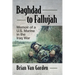 Baghdad to Fallujah: Memoir of a U.S. Marine in the Iraq War