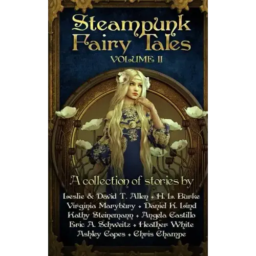 Steampunk Fairy Tales 2