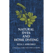 Natural Dyes and Home Dyeing