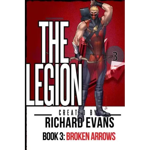 The Legion: Broken Arrows