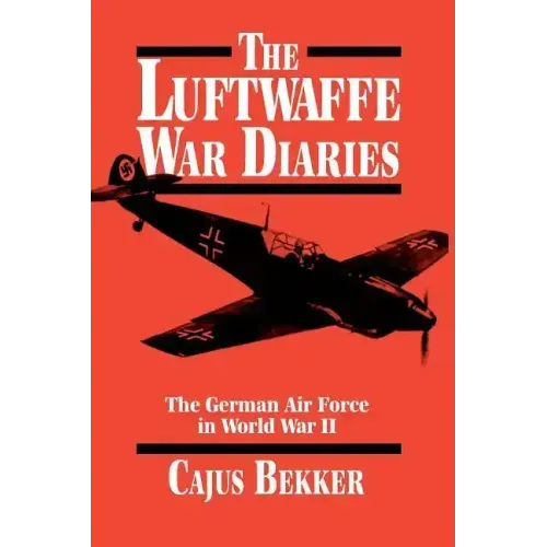 The Luftwaffe War Diaries
