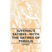 Juvenal's Satires - With the Satires of Persius