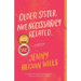 Older Sister. Not Necessarily Related.: A Memoir