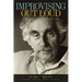 Improvising Out Loud: My Life Teaching Hollywood How to Act