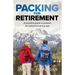 Packing For Retirement: A Practical Guide to Prepare for Retirement at Any Age