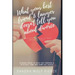 What Your Best Friend & Lawyer Doesn't Tell You About Divorce: Ultimately The Crucial Guide For Anyone Thinking About Or Preparing For A Divorce