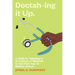 Doctah-ing it Up: A Guide for Adapting to the Culture of Medicine in Your First Year of Medical School