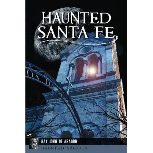 Haunted Santa Fe