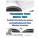Pennsylvania Public Adjuster Exam Unofficial Self Practice Exercise Questions: covering Fundamental Claim Adjusting Knowledge