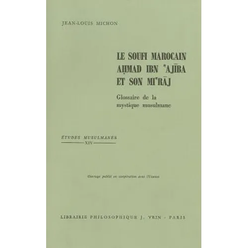 Le Soufi Marocain Ahmad Ibn Ajiba Et Son Mi'raj