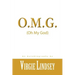 O.M.G.: "Oh My God"