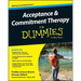 Acceptance and Commitment Therapy for Dummies
