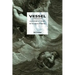 Vessel: A Portrait of Noah and His Descendants