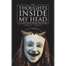 The Thoughts Inside My Head: Are Scarier Than the Monsters Under My Bed