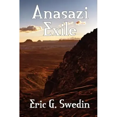 Anasazi Exile: A Science Fiction Novel