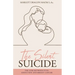 The Silent Suicide