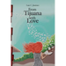 From Tijuana With Love