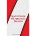 Quick Guide to Peruvian Spanish