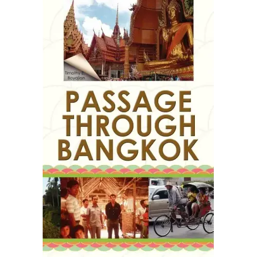 Passage Through Bangkok