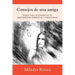 Consejos de una amiga: Temas Para Ayudarte En Tu Crecimiento Espiritual Y Emocional