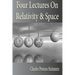 Four Lectures On Relativity And Space