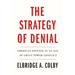 The Strategy of Denial: American Defense in an Age of Great Power Conflict