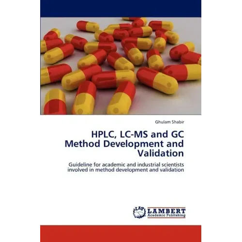 HPLC, LC-MS and GC Method Development and Validation