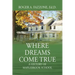 Where Dreams Come True: A History of Maplebrook School