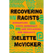 Recovering Racists