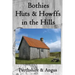 Bothies, Huts & Howffs in the Hills: Perthshire & Angus