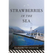 Strawberries in the Sea
