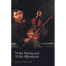 Violin Playing and Violin Adjustment