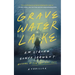 Gravewater Lake: A Thriller