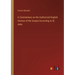 A Commentary on the Authorized English Version of the Gospel According to St. John