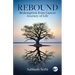 Rebound: Redemption from Cancer-Journey of Life