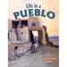 Life in a Pueblo