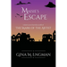 Maisie's Escape: a short story from the world of The Mark of the Artist