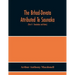 The Brhad-Devata Attributed To Saunaka A Summary Of The Deities And Myths Of The Rig-Veda Critically Edited In The Original Sanskrit With An Introduct