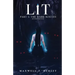 LiT: Part 1 - The Dark Ignites