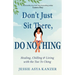 Don't Just Sit There, Do Nothing: Healing, Chilling, and Living with the Tao Te Ching