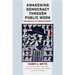 Awakening Democracy Through Public Work: Pedagogies of Empowerment