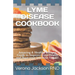 Lyme Disease Cookbook: Amazing & Healthy Recipes Guide to Improve your Health and Bооѕt your Immune Sуѕtе