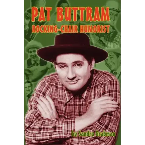 Pat Buttram: The Rocking-Chair Humorist