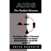 AIDS: The Perfect Disease