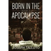 Born In The Apocalypse 3: Jericho