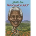 Quien Fue Nelson Mandela?