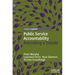 Public Service Accountability: Rekindling a Debate