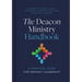 The Deacon Ministry Handbook: A Practical Guide for Servant Leadership
