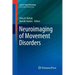 Neuroimaging of Movement Disorders